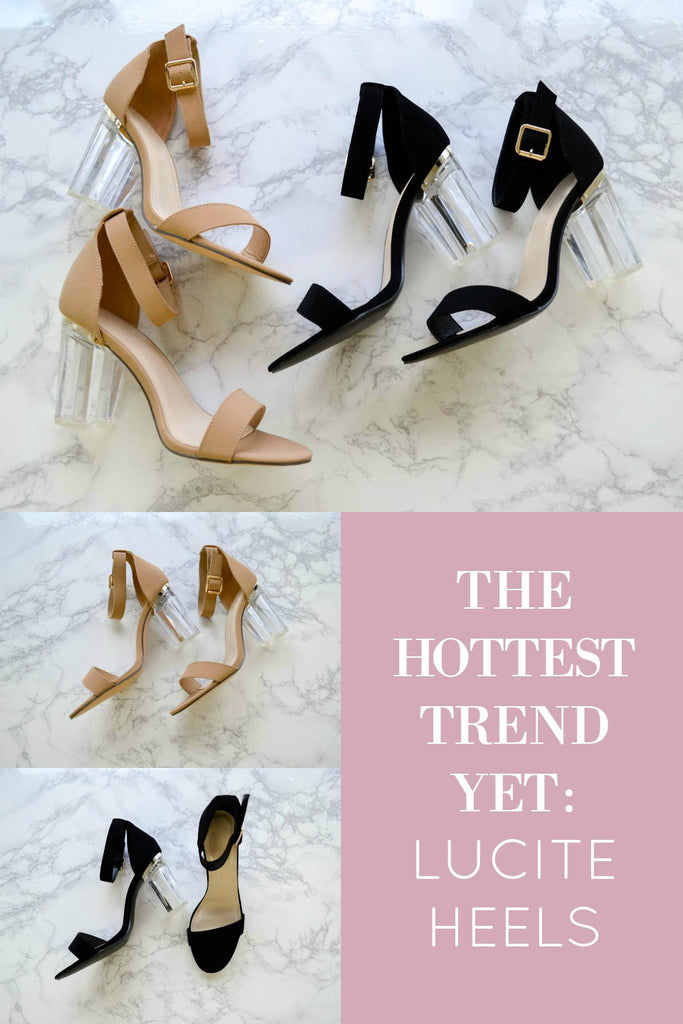 The Hottest Trend Yet: Lucite Heels