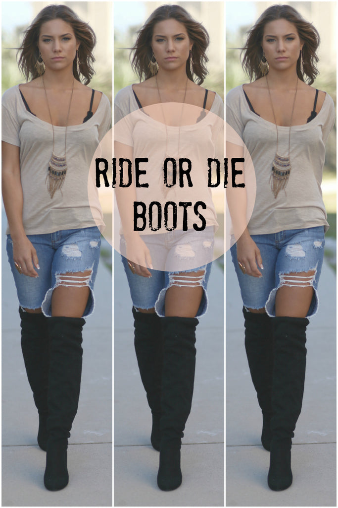 Ride Or Die Boots