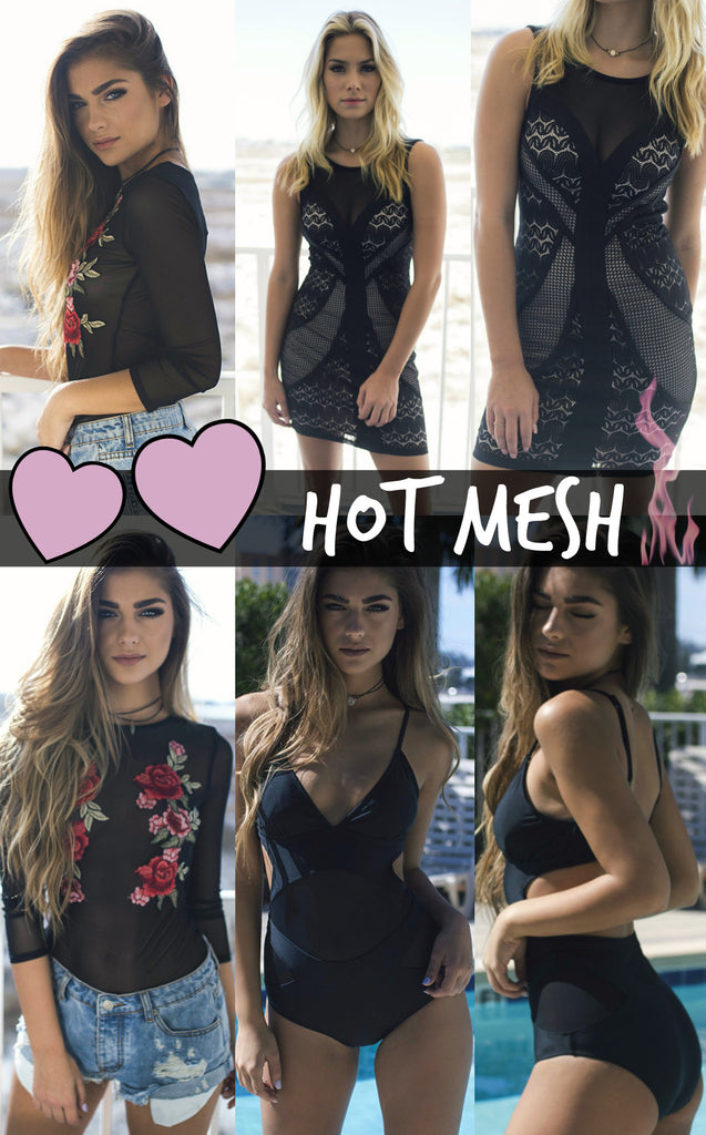 Being A HOT MESH Is Totally In!