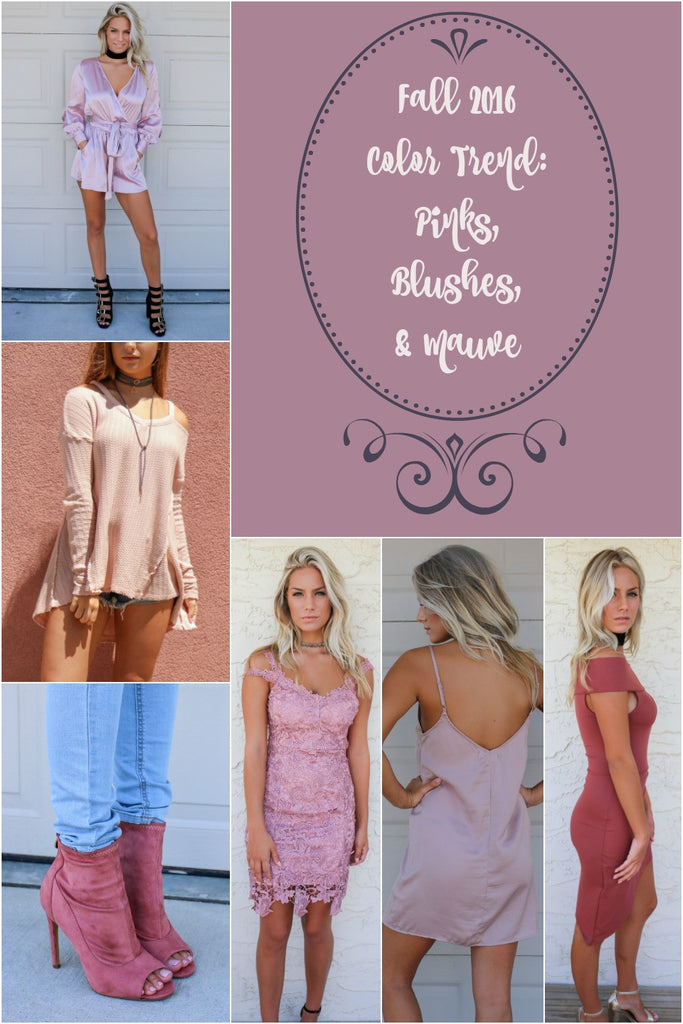 Fall 2016 Color Trend: Pinks, Blushes, and Mauve