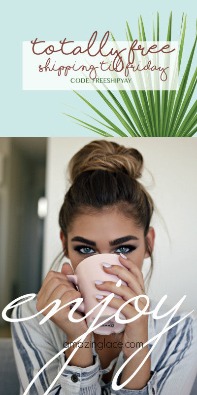 Amazing Lace - totally FREE SHIPPING code