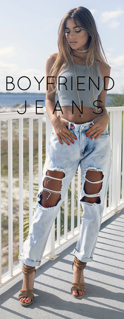 BOYFRIEND JEANS - snag a new pair!