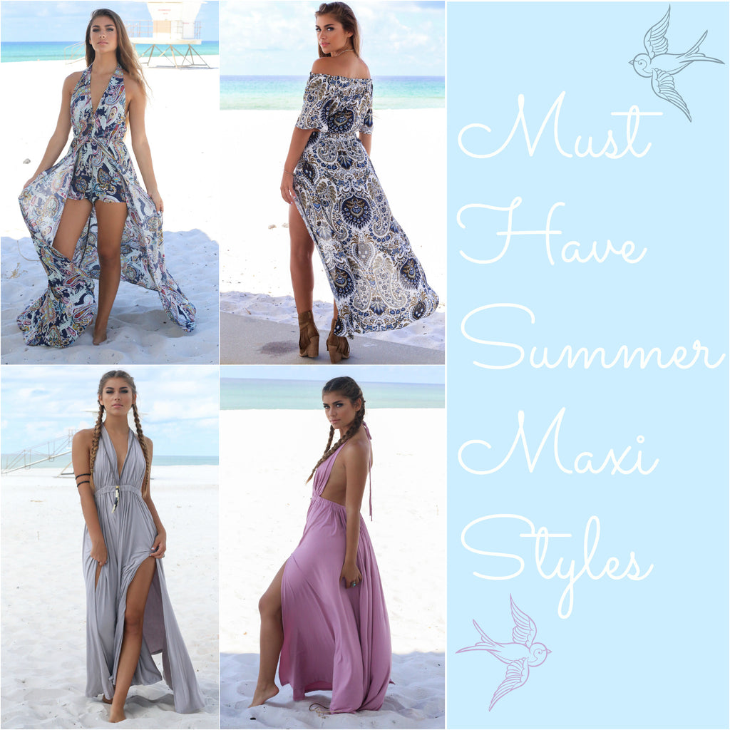 Must Have Summer Maxi Styles