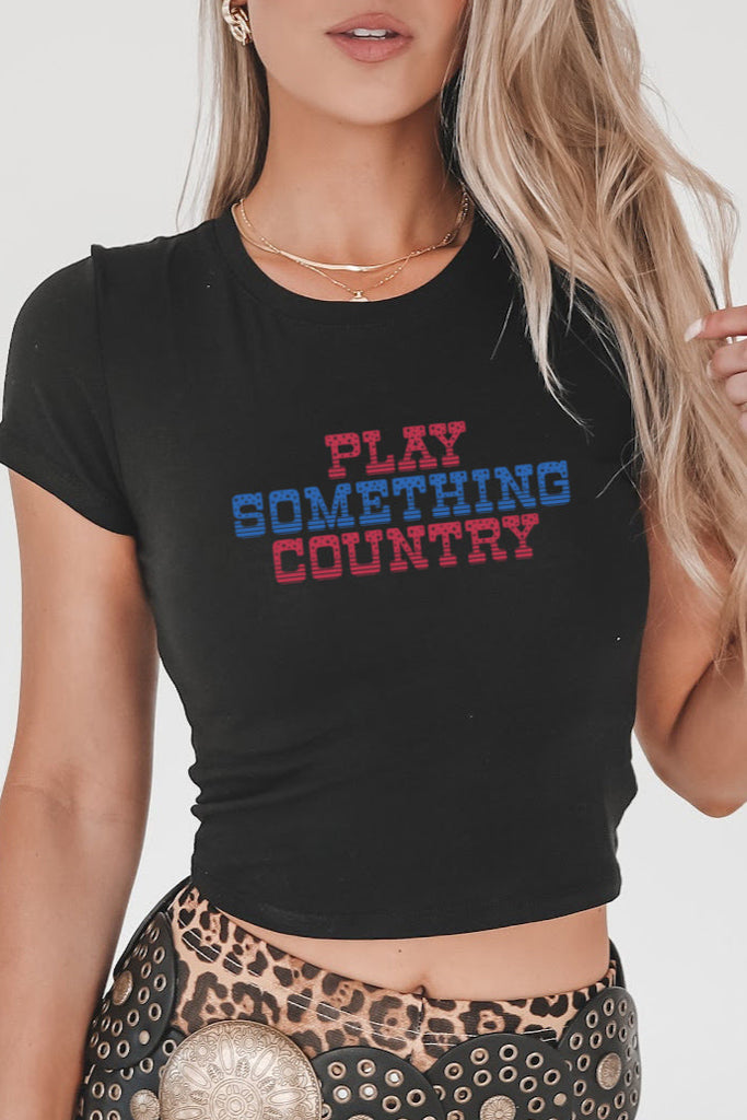 Play something country baby tee 