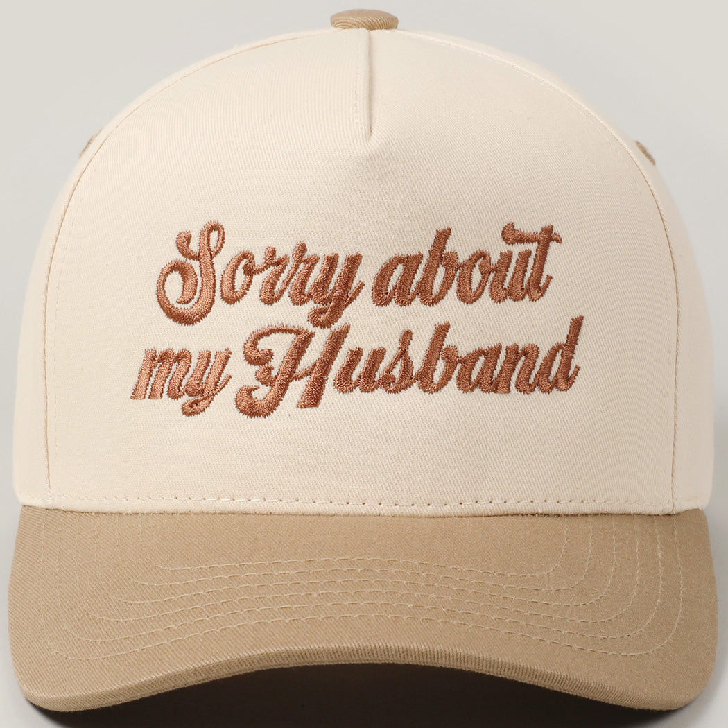 Sorry About My Husband Funny Embroidered Trucker Hat