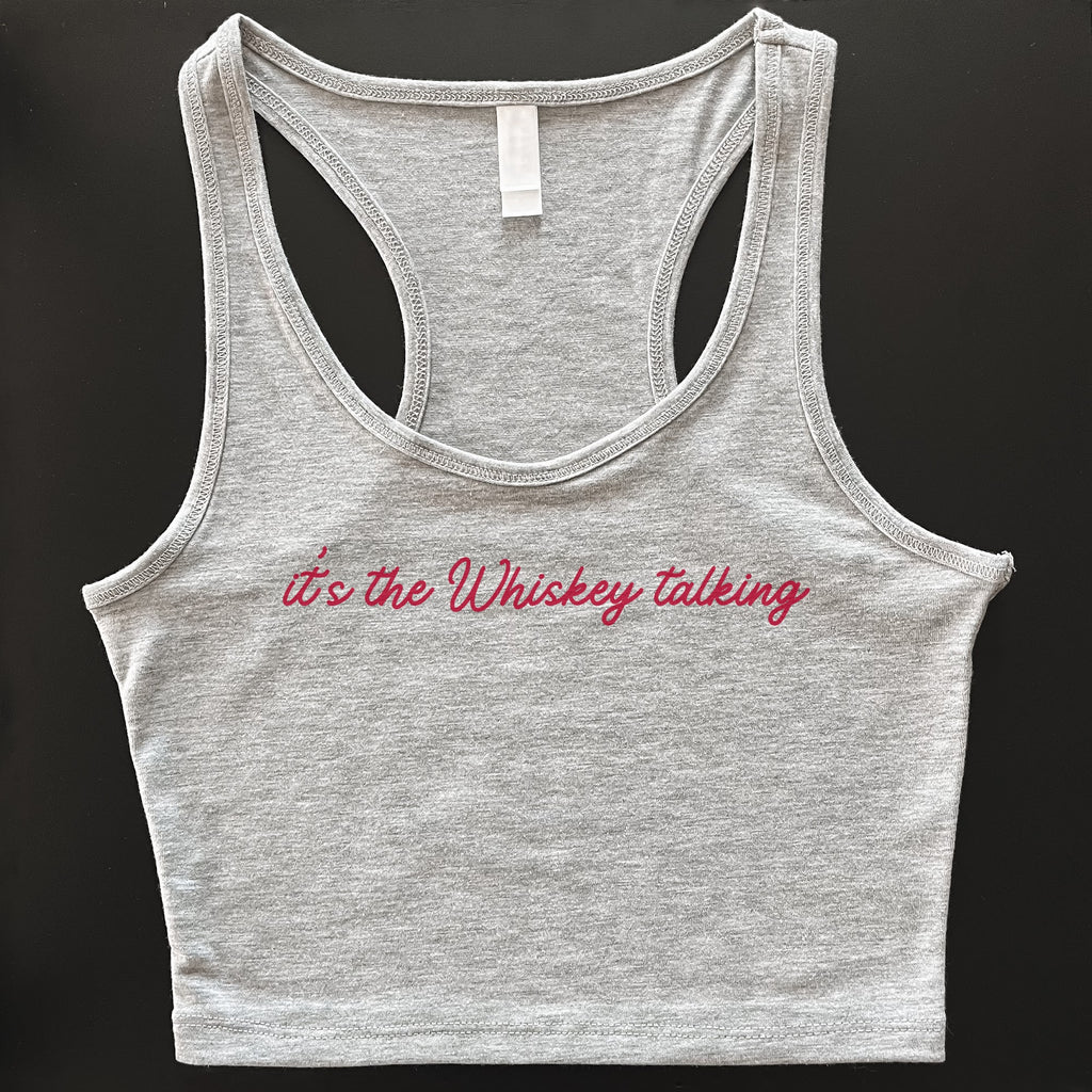 Whiskey Talking Tank Top 