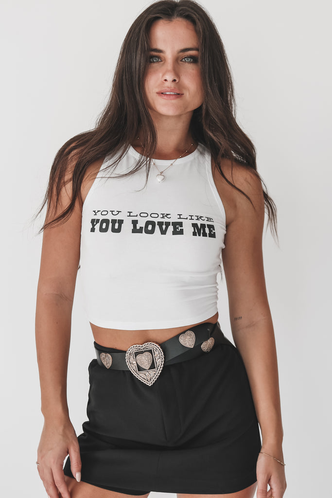 You look like you love me shirt 