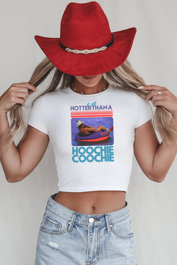 hotter than a hoochie coochie shirt baby tee y2k
