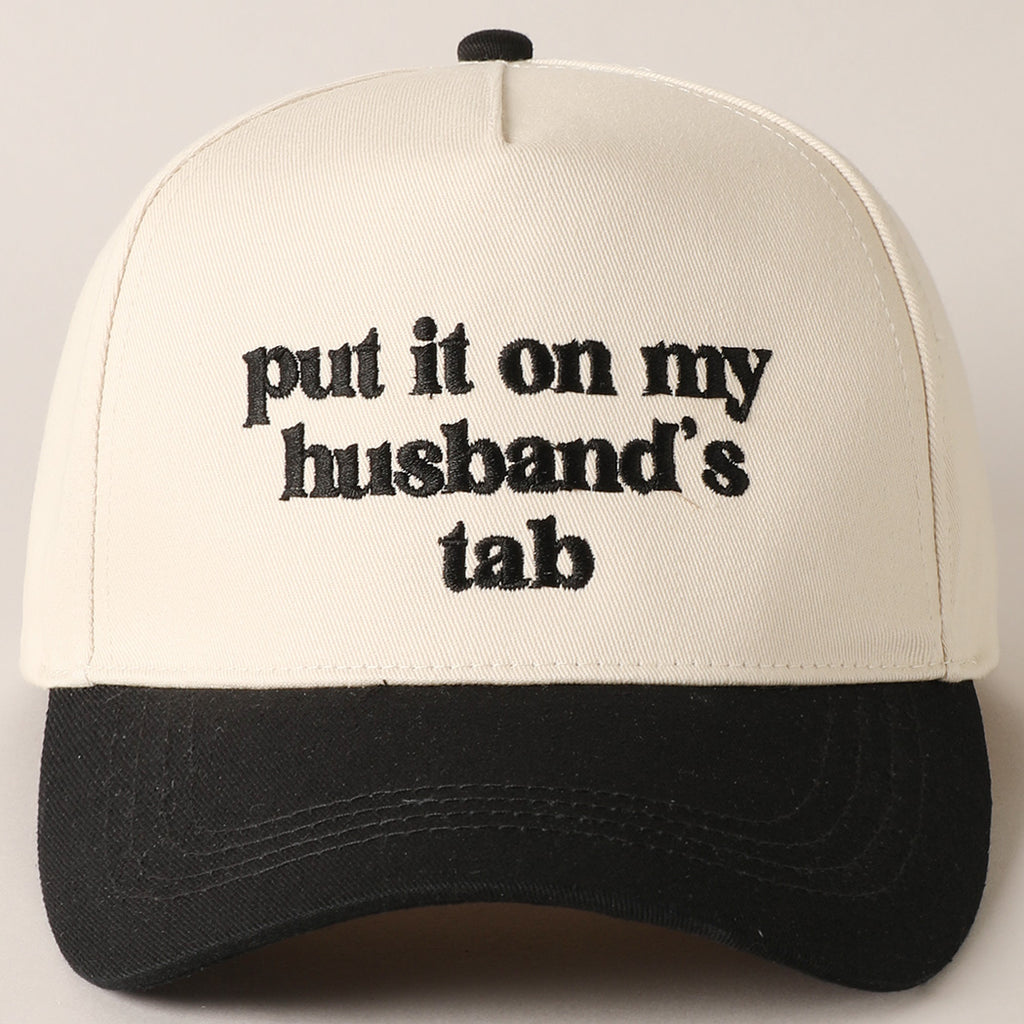 put it on my husband's tab trucker hat