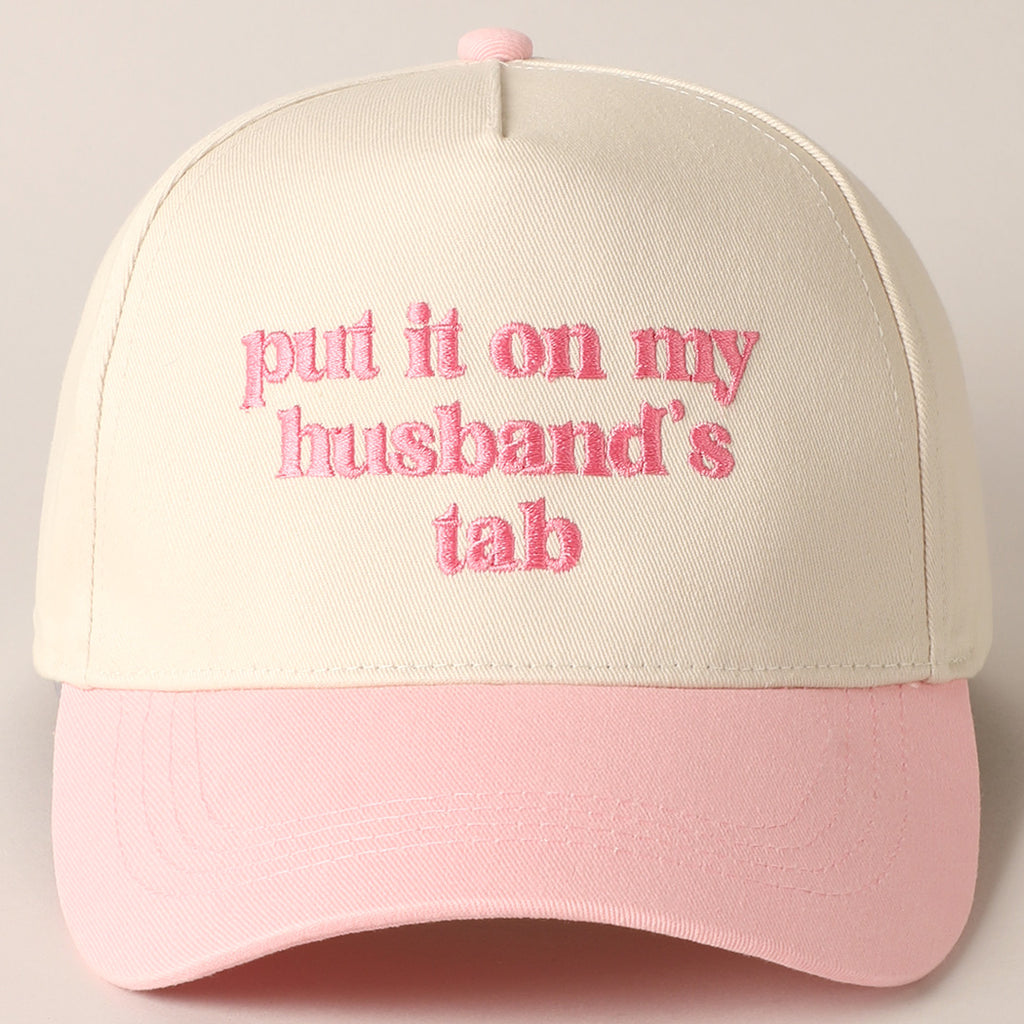 Put it on my husbands tab trucker hat 